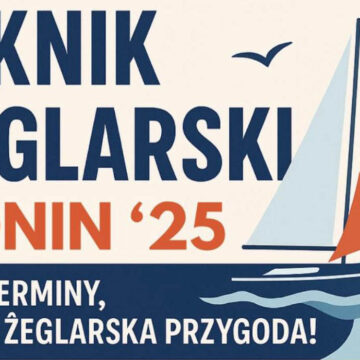 Piknik żeglarski na&nbsp;Przystani Gosławice już za&nbsp;tydzień!