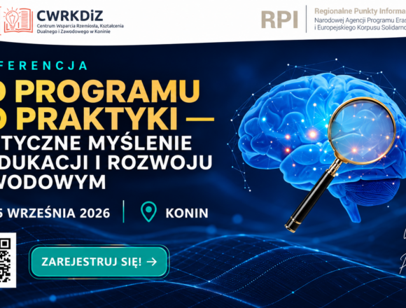 ChatGPT Image 5 wrz 2026 o 08_20_38 Krytyczne myślenie w centrum uwagi. W Koninie odbędzie się konferencja poświęcona edukacji i rozwojowi zawodowemu